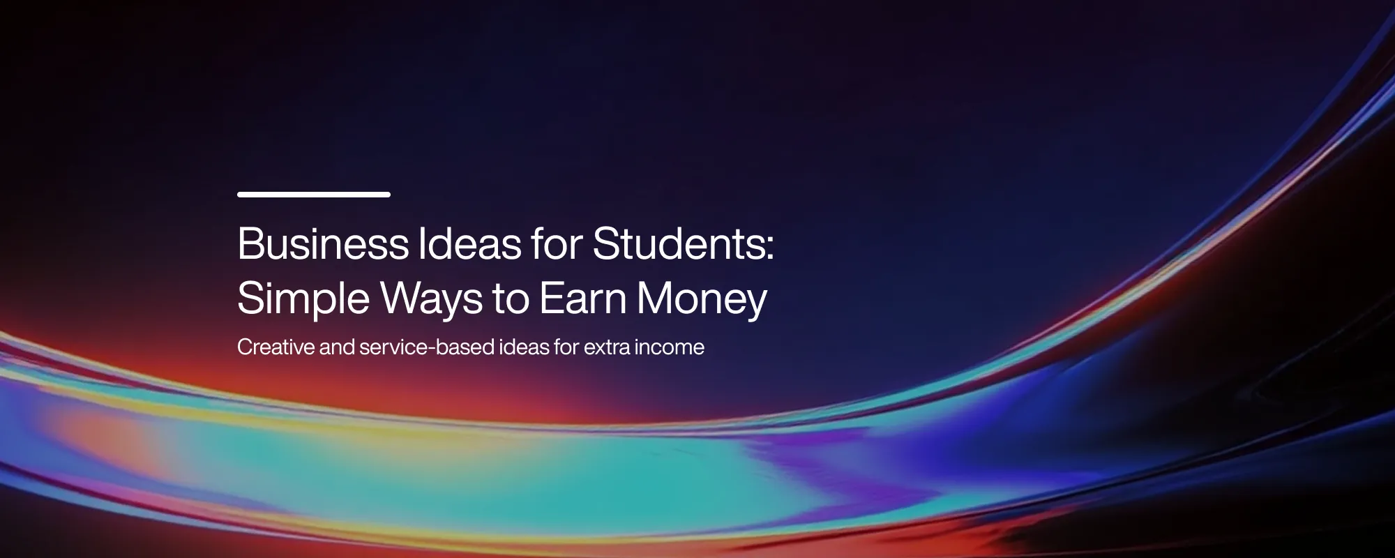Cover image for Business Ideas for Students: Simple Ways to Earn Money