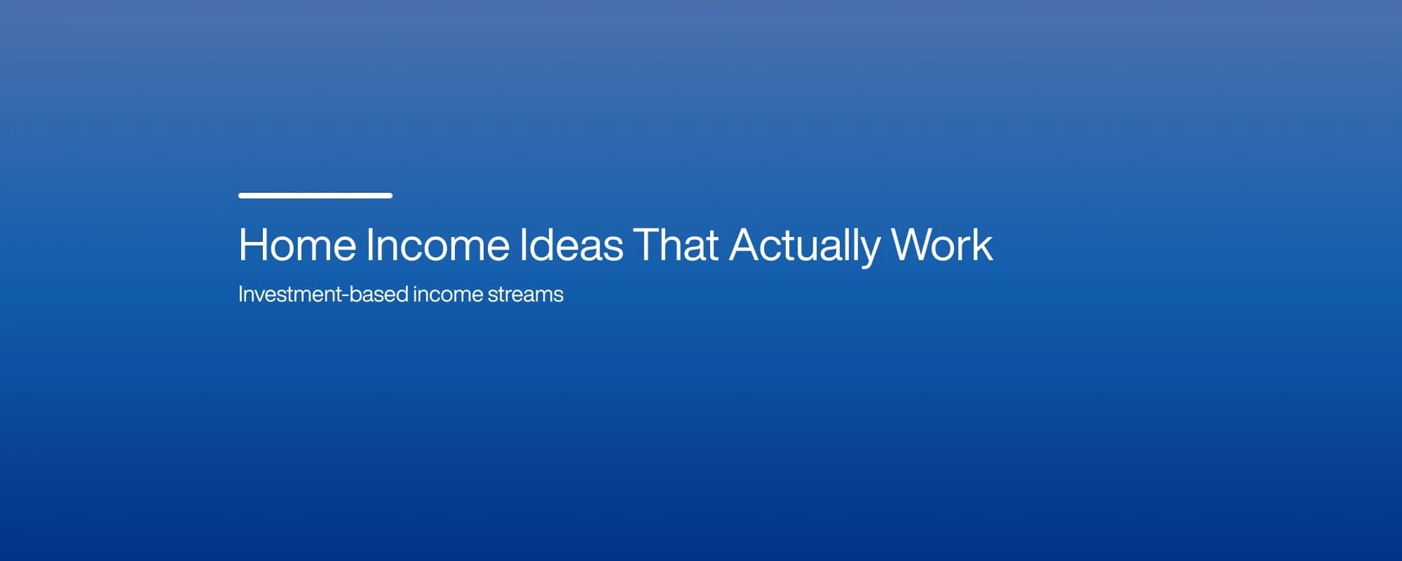 Cover image for Home Income Ideas That Actually Work